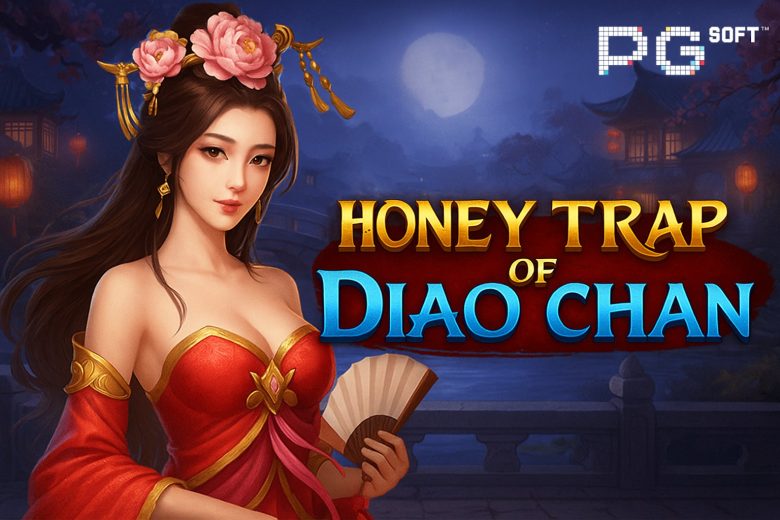 Honey Trap of Diaochan: Slot Online Cantik Penuh Intrik dan Kejutan dari PG Soft