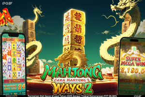 Mahjong Ways 2: Perpaduan Tradisi Tiongkok & Slot Modern