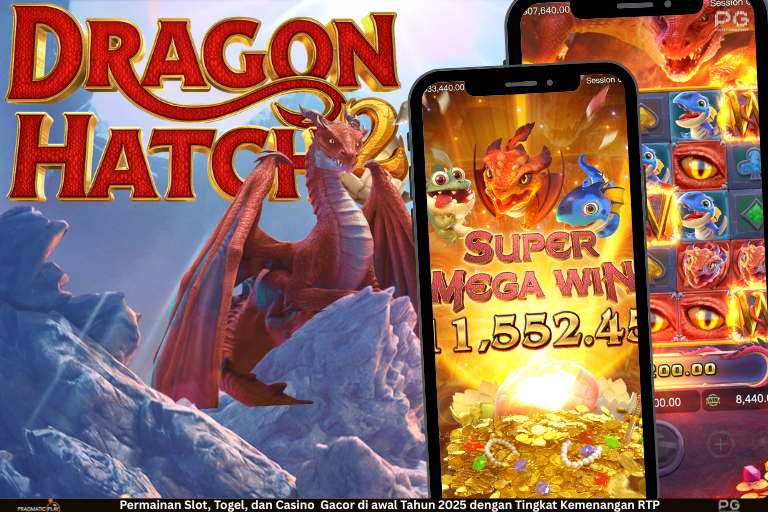 Dragon Hatch 2 – Kebangkitan Naga Legendaris Slot Fantasi
